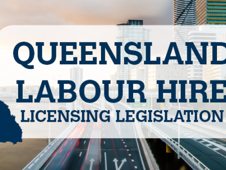 Queensland Labour Hire Legislation SDA Union for Retail, Fast Food and Warehousing
